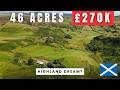 46 Acres in the Scottish Highlands for £270K… But It’s Not That Simple