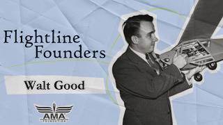 Flightline Founders Walt Good