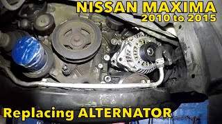 Replacing Alternator on Nissan Maxima 2010 to 2015       FULL GUIDE
