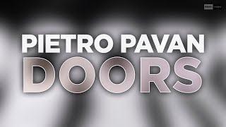 Pietro Pavan - Doors (Official Audio) #Housemusic #House