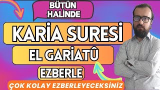 Karia Suresi Ezberleme Bütün halinde - el Karia Suresi Okunuşu - Karia Suresi Dinle