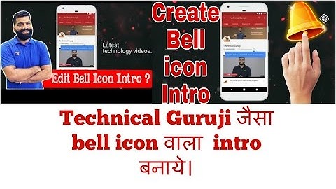 How To Make A Subscription Bell Intro Like Technical Guruji