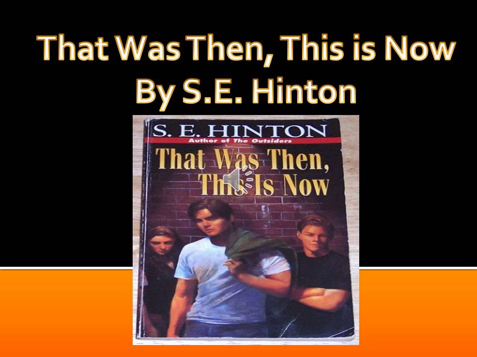 That Was Then, This Is Now - YouTube