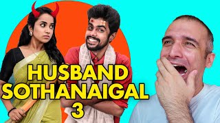 Husband Sothanaigal 3 | Comedy,  Micset REACTION!