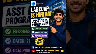 Labcorp Hiring Asst Data Programmer 🔥 Freshers Eligible | 2024 & 2025 Batch | Apply Now