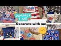 Summertime ☀️ | Decorate w/ Me 