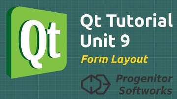 Qt Tutorial: Unit 9, Form Layout