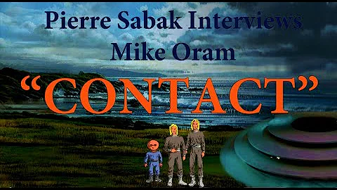 Pierre Sabak Interviews Mike Oram PART 2 - ''CONTACT'' -