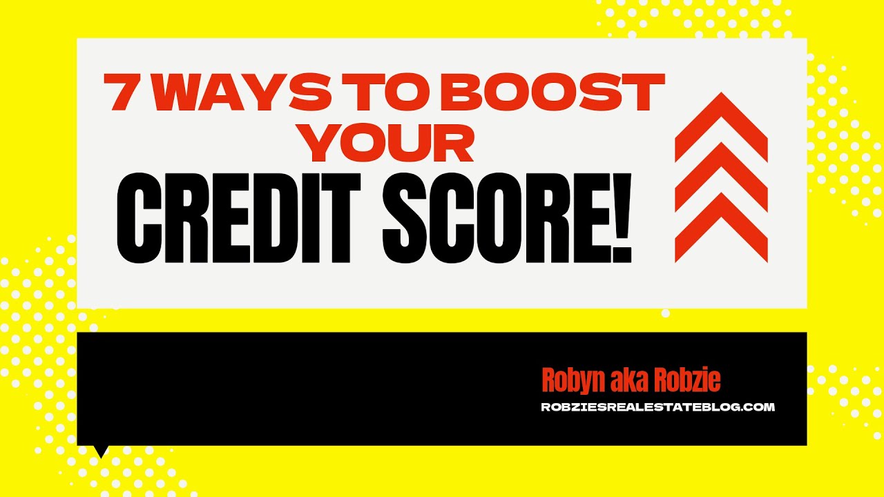 7 ways to boost your credit score youtube