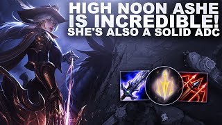 HIGH NOON ASHE IS INCREDIBLE! SHE'S ALSO A SOLID ADC! - League & Chill | League of Legends