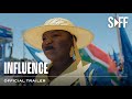 Influence trailer  south african film festival