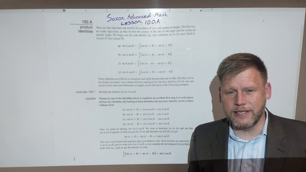 Saxon Advanced Math Lesson 100 A Product Identities YouTube Saxon advanced math lesson 100 a product identities youtube
