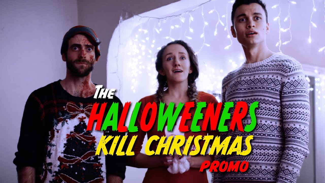 The Halloweeners Kill Christmas | Holiday Special Preview