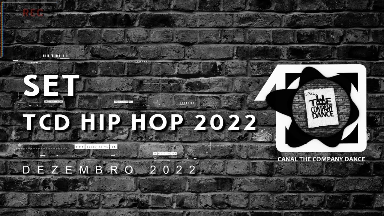 SET TCD HIP HOP 2022 BY SERGIO HENRIQUE DEZEMBRO 2022 YouTube