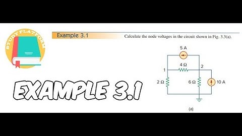 Nodal analysis | Example 3.1 | Chapter 3 | Fundamental of Electric circuits by  charles k. Alexander