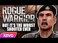 Rogue Warrior but it's the worst shooter ever