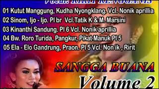 Download lagu CAMPUR SARI FULL SANGGA BUANA MP3 Volume 2 Download CAMPUR SARI FULL SANGGA BUANA MP3 Volume 2 Download