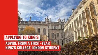 Applying to Kings: Advice from a first-year student | King's College London Applying to Kings: Advice from a first-year student | King's College London