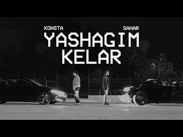 Konsta u0026 Sahar guruhi - Yashagim kelar (Official Music Video) class=