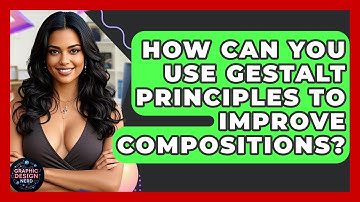 How Can You Use Gestalt Principles To Improve Compositions? - Graphic Design Nerd
