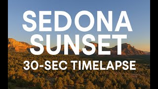 Sedona Sunset │ 30‑Second Nature Timelapse