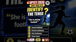 Identify the Tense? 🤔 #UPTET2026 #ctet2026 #examtrick #teachingexam #shorts #ytshorts #dailymcq #yt