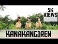 Kanaakangiren dance cover anandhathandavamvairamuthu kanaakangirendancecoverkannakangiren