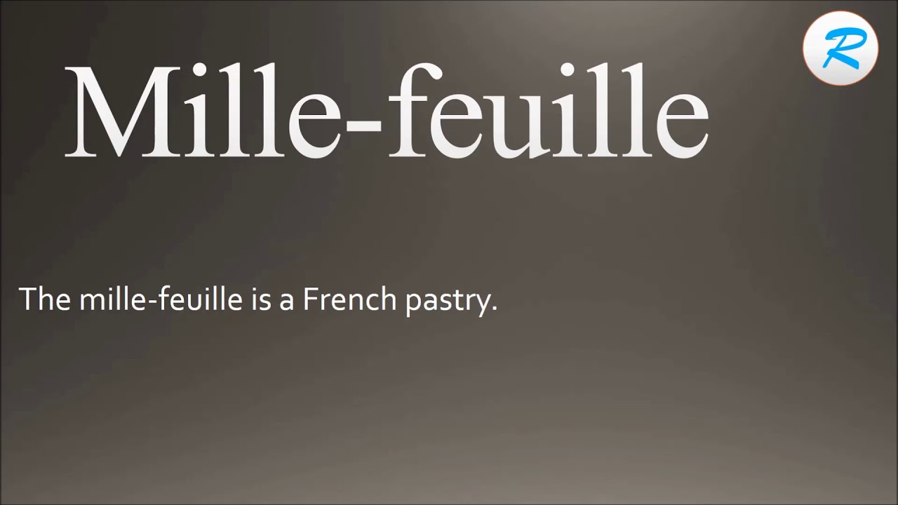 How to pronounce Mille feuille YouTube