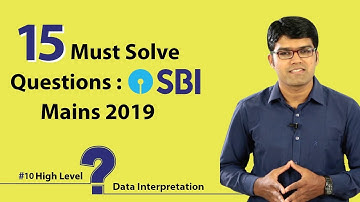 15 Must Solve Questions: SBI PO Mains 2019 - Data Interpretation Table | IBPS RRB | LIC | EPFO