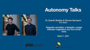 Autonomy Talks - Quentin Boehler & Simone Gervasoni: A voyage between magnetism and the human body