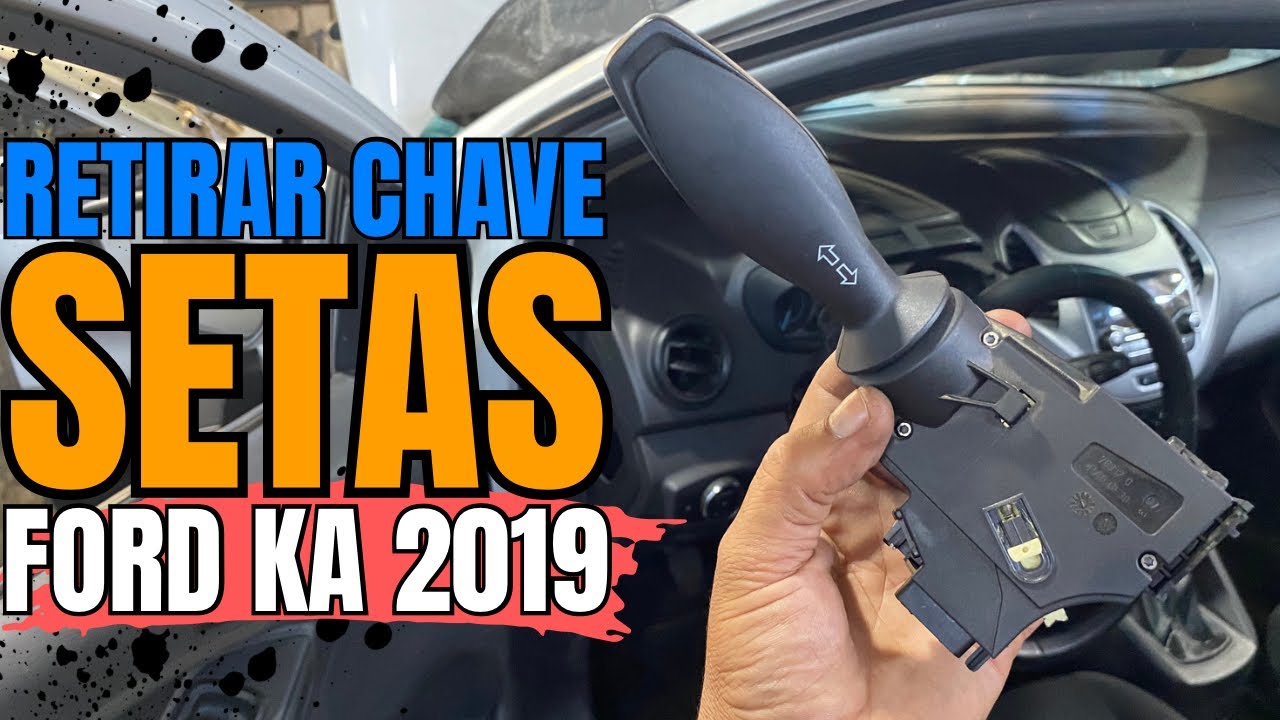 Como retirar a chave de setas do Ford ka ano 2019