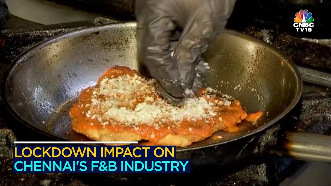 Lockdown Impact On Chennai's F&B Industry