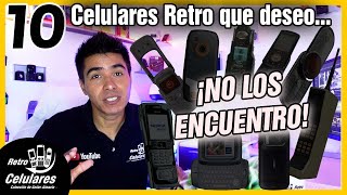 10 CELULARES Retro que DESEO y Aún NO los TENGO #colecciondecelulares #coleccionismo #moviles