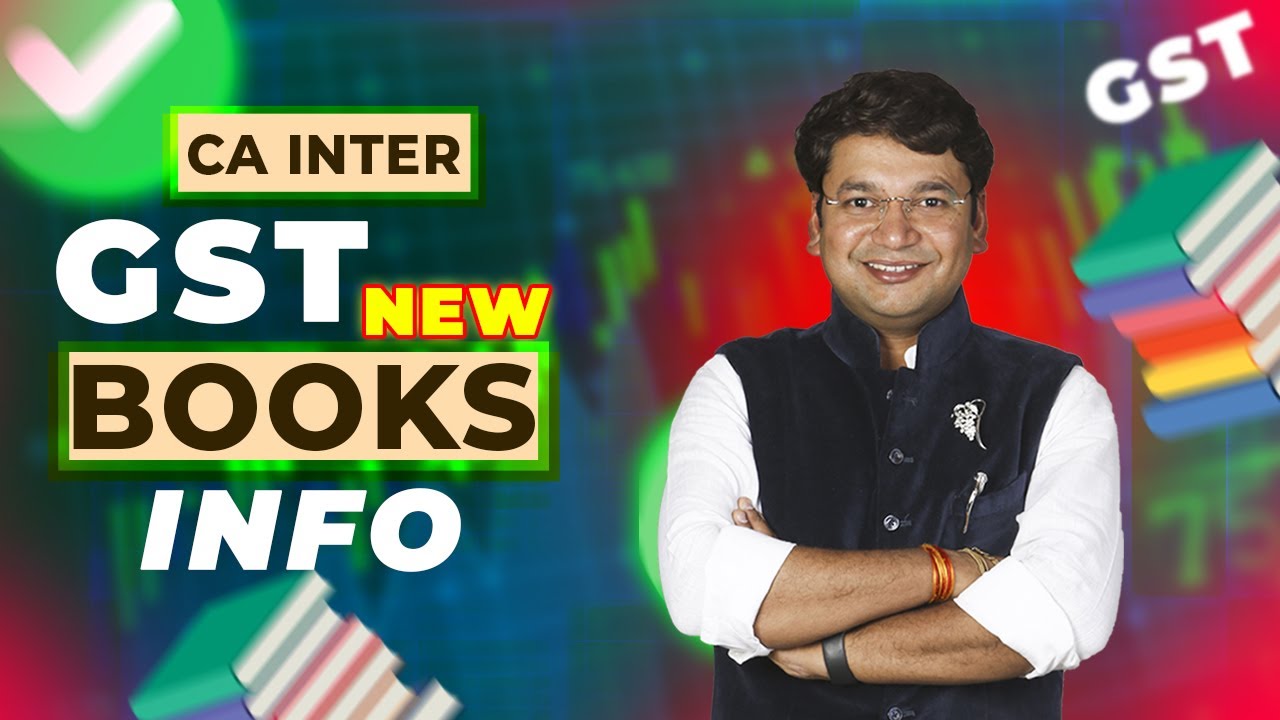 CA Inter GST || New Books || May 24, Nov. 24 & Onwards Exams || CA. Yashvant Mangal