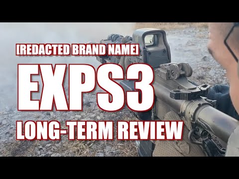EOTECH EXPS3- Long Term Review