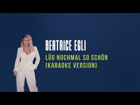 Beatrice Egli - Lüg nochmal so schön (Karaoke-Version)