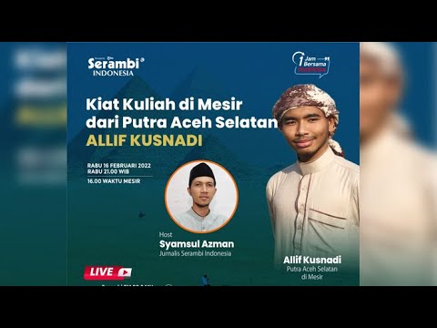 Satu Jam Bersama Diaspora "Kiat Kuliah di Mesir dari Putra Aceh Selatan Allif Kusnadi"