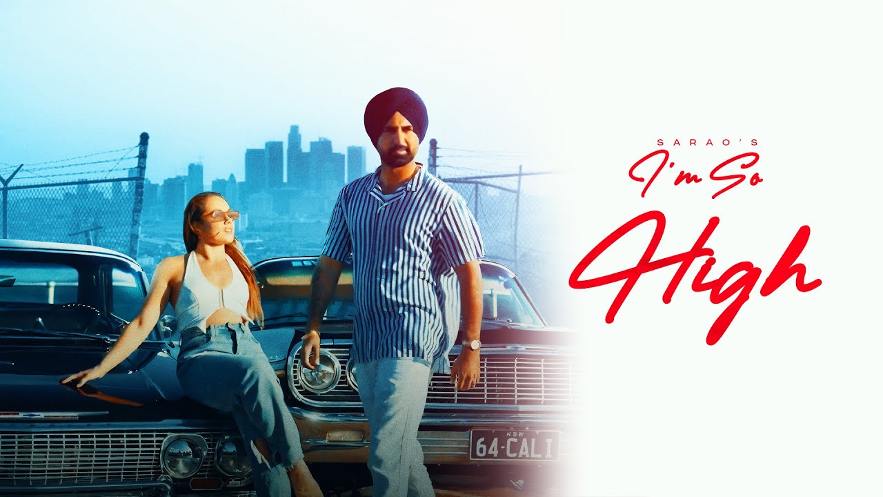 I 'm  So High| Sarao | Sarao Studios | BrownSide | NewPunjabiSongs2025