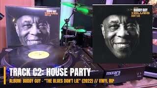 House Party • Buddy Guy Feat. Wendy Moten • The Blues Don't Lie (2022) #vinyl #blues #buddyguy