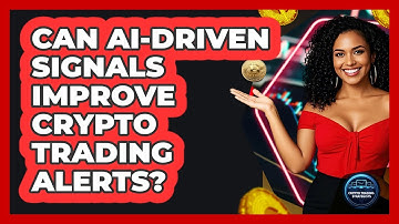 Can AI-driven Signals Improve Crypto Trading Alerts? - Crypto Trading Strategists