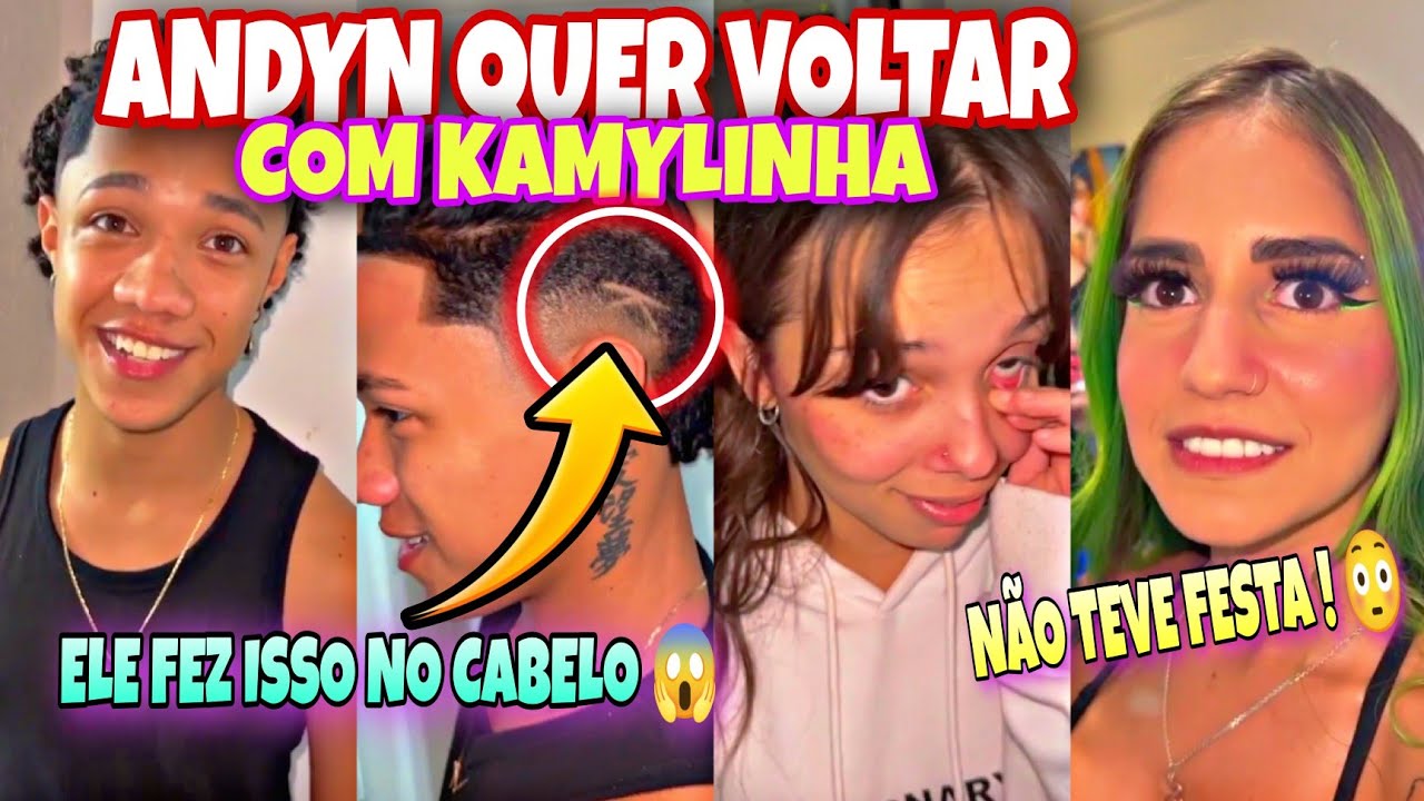 BABADO! ANDYN REVELA QUER VOLTAR COM KAMYLINHA+ ELE FEZ A LETRA DELA NO CABELO+ ELA DEU URSO A ELE😳