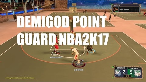 DEMIGOD POINT GUARD NBA2K17