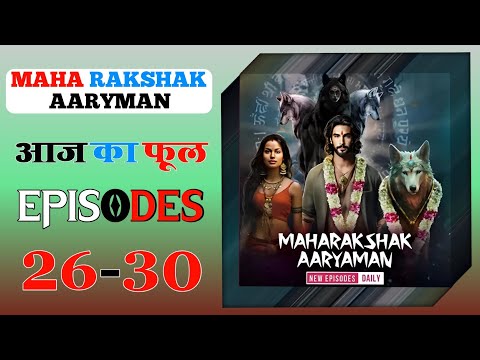 Maharakshak Aaryaman ep- 26,27,28,29,30,31,32,33,34,35!! maharakshak pocket FM