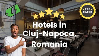 Hotels in Cluj-Napoca, Romania
