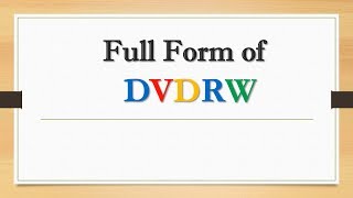 Full Form of DVDRW || Did You Know?