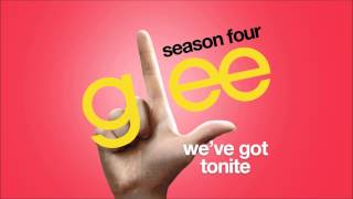 Video thumbnail of "We've Got Tonite | Glee [HD FULL STUDIO]"