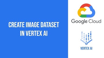 Create Image Dataset in Vertex AI