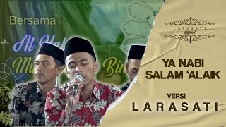 LARASATI | YA NABI SALAM 'ALAIK (versi larasati)