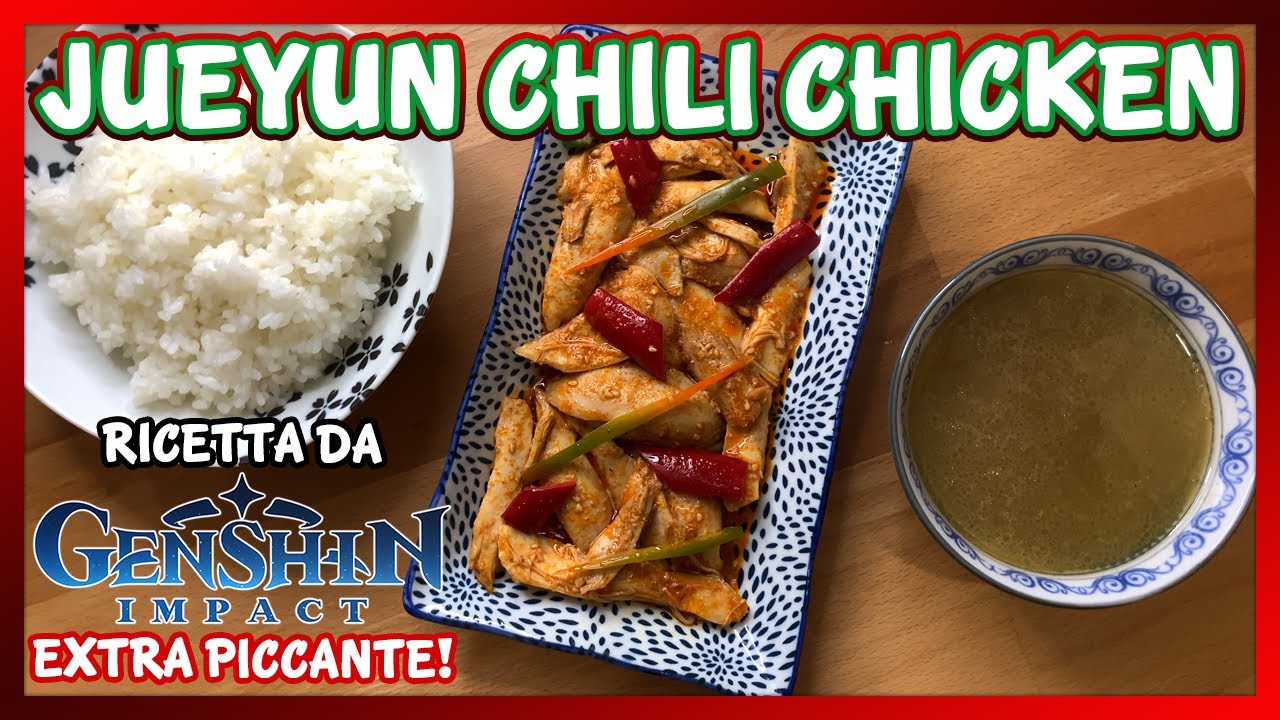 Jueyun Chili Chicken ricetta PICCANTISSIMA 🌶️ da Genshin Impact YouTube