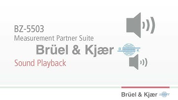 Measurement Partner Suite BZ-5503 – Sound playback – Brüel & Kjær